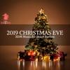 2019 Christmas Eve - EDM Music for Disco Parties