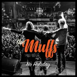 No Holiday - Muffs No Holiday - Muffs