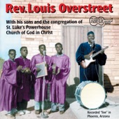 Rev. Louis Overstreet - I'm Working On A Building