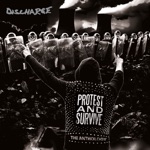 Discharge - Protest and Survive