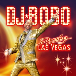 DJ Bobo - Viva Las Vegas - Line Dance Musique