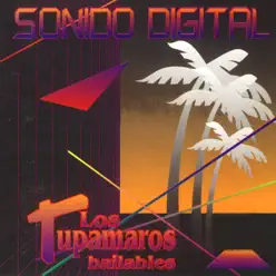 Sonido Digital Bailables - Los Tupamaros