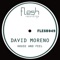 House and Feel - David Moreno lyrics