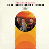 The Mitchell Trio - Bells of Rhymney