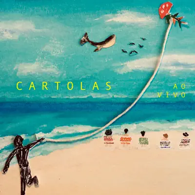 Cartolas - Ao Vivo (Ao Vivo) - Cartolas