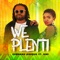 We Plenti (feat. Simi) - Cobhams Asuquo lyrics