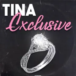 Exclusive - Single - Tina Exclusive - Single - Tina