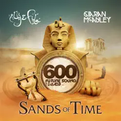 Future Sound of Egypt 600 - Sands of Time - Aly & Fila Future Sound of Egypt 600 - Sands of Time - Aly & Fila