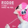 Make Me Feel ft. Sibbyl (feat. Sibbyl) - Single