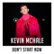 Don't Start Now - Kevin McHale lyrics