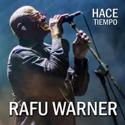 Hace Tiempo - Single - Rafu Warner