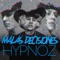 Tic Tac (feat. Zaker One) - Hypnoz lyrics