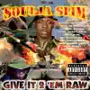 Give It 2 'Em Raw album lyrics, reviews, download