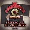Prefiero Ser Tu Recuerdo (En Vivo) - Single album lyrics, reviews, download