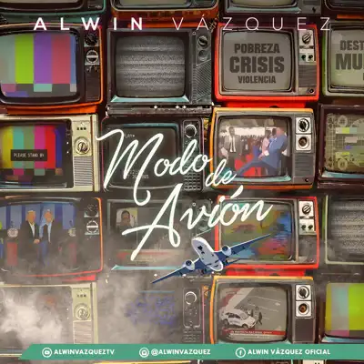 Modo de Avión - Single - Alwin Vazquez