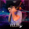 El Violin - Single album lyrics, reviews, download