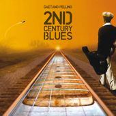 2nd Century Blues - Gaetano Pellino