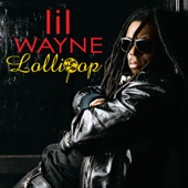 Lil Wayne - Lollipop