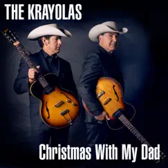 Christmas with My Dad (Digital Single) - Single by The Krayolas album reviews, ratings, credits