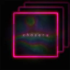 Chasers Song Lyrics
