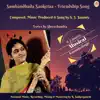 Sambandhada Sanketaa (Friendship Song) - Single album lyrics, reviews, download