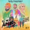 Tú No Amas (feat. Karol G & Arcangel) - Single, 2019