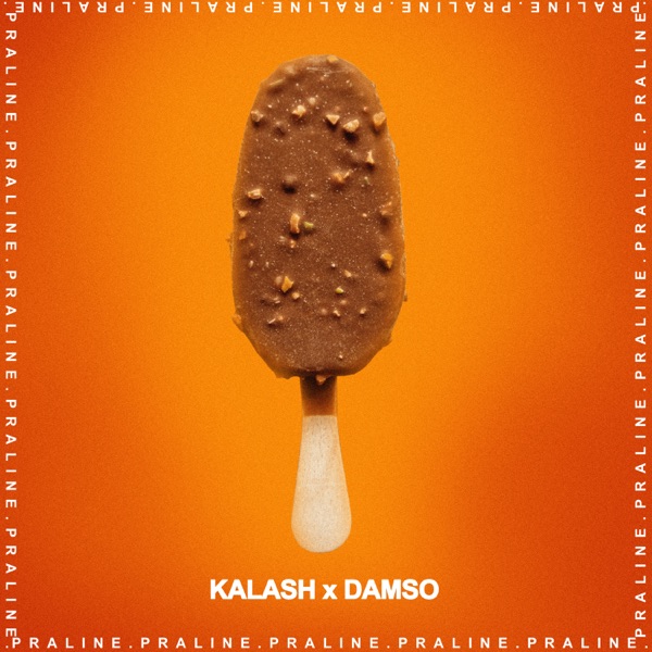 Praliné - Single - Kalash & Damso