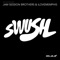 Swush - Mirco Nontschew, Jam Session Brothers & iLoveMemphis lyrics