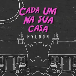 Cada um na Sua Casa - Single - Hyldon Cada um na Sua Casa - Single - Hyldon