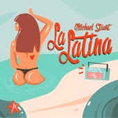 Michael Stuart - La Latina