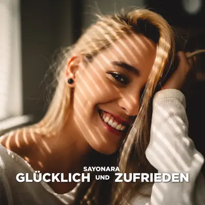 Glücklich und zufrieden - Single - Sayonara