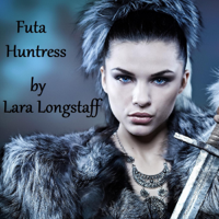 Lara Longstaff - Futa Huntress (Unabridged) artwork