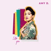 Amy D. - Lose My Cool