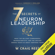 W. Craig Reed - The 7 Secrets of Neuron Leadership: What Top Military Commanders, Neuroscientists, and the Ancient Greeks Teach Us about Inspiring Teams (Unabridged)