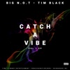 Catch a Vibe EP, Vol. 1 - EP