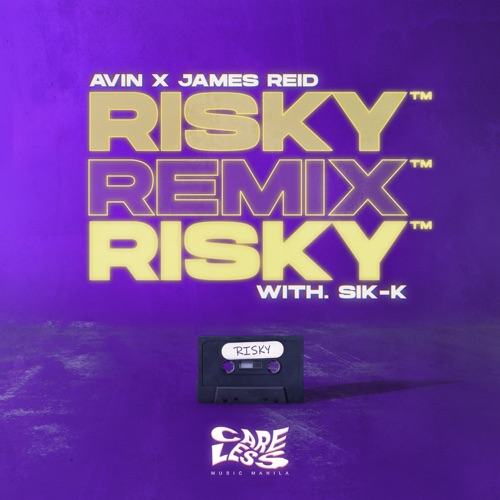 Avin & James Reid – RISKY (Sik-K Remix) – Single