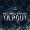 Tapout (feat. Zoman) - Max Cameo lyrics
