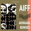 Akwaaba Remixes - EP