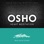 Osho Heart Meditation (Osho Active Meditations)