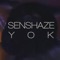 Yok - Senshaze lyrics