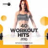 40 Workout Hits 2019: Motivation Training Music