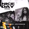 Nice Day (feat. Derez Deshon) [Remix] - Single album lyrics, reviews, download