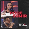 Pode Sumir by Luíza & Maurílio iTunes Track 1