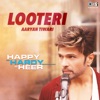 Looteri (From "Happy Hardy And Heer") - Single