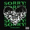 Sorry! - YunZaddy lyrics