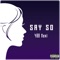 Say So - 480 Maxi lyrics