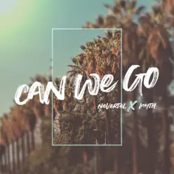 CAN WE GO? (With Myth) - Single - Myth CAN WE GO? (With Myth) - Single - Myth