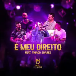 É Meu Direito (Ao Vivo) [feat. Thiago Soares] - Single - Doce Encontro