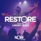 Restore  [feat. Lindsey Seals] - NOW Worship lyrics