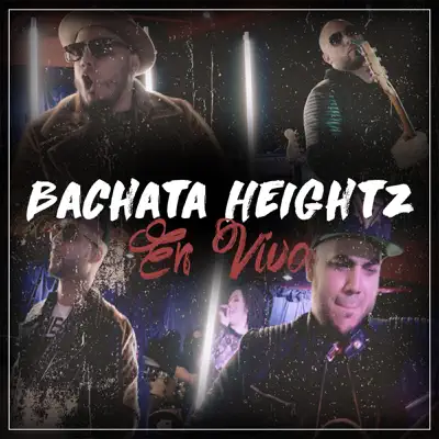 No Sabes del Amor (En Vivo) - Single - Bachata Heightz